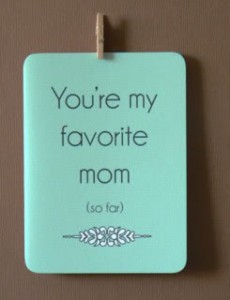 favorite_mom_so_far_mothers_day_card